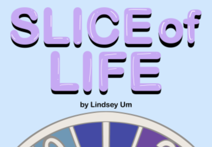 SLICE OF LIFE